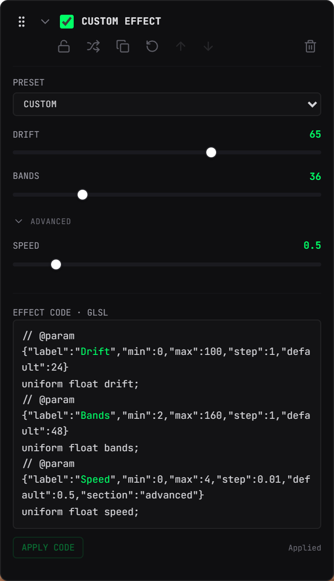 Custom Effect card with Drift and Bands sliders, Advanced expanded to show Speed, and green label values in its GLSL code
